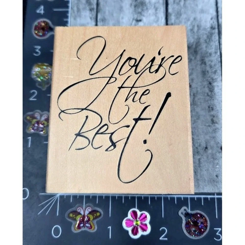 You're The Best Large Script Rubber Stamp Wood #E91